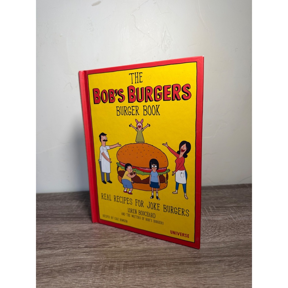 Bob's Burgers Burger Book Real Recipes for Joke Burgers Hardcover